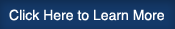 Click Here to Learn More